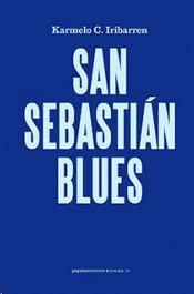San Sebastián Blues | 9788412112023 | C. Iribarren, Karmelo | Librería Castillón - Comprar libros online Aragón, Barbastro