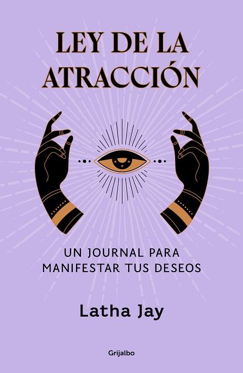 Ley de la atracción | 9788425366963 | Jay, Latha | Librería Castillón - Comprar libros online Aragón, Barbastro