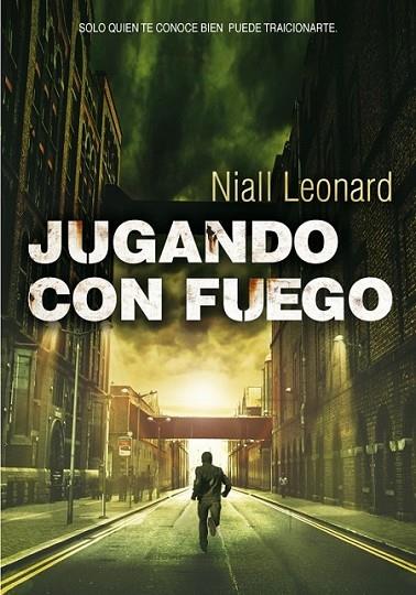 Jugando con fuego | 9788490430149 | LEONARD, NIALL | Librería Castillón - Comprar libros online Aragón, Barbastro