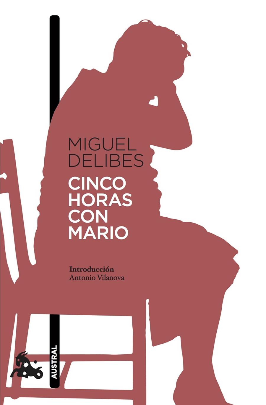 Cinco horas con Mario | 9788423353705 | Delibes, Miguel | Librería Castillón - Comprar libros online Aragón, Barbastro