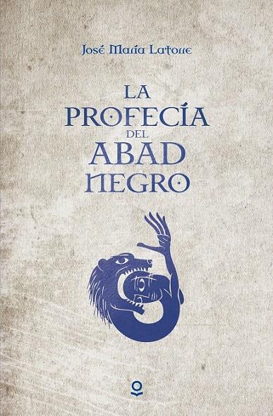 La profecía del abad negro | 9788491221487 | Latorre, José María | Librería Castillón - Comprar libros online Aragón, Barbastro