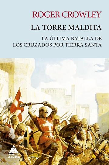 La torre Maldita | 9788419703033 | Crowley, Roger | Librería Castillón - Comprar libros online Aragón, Barbastro