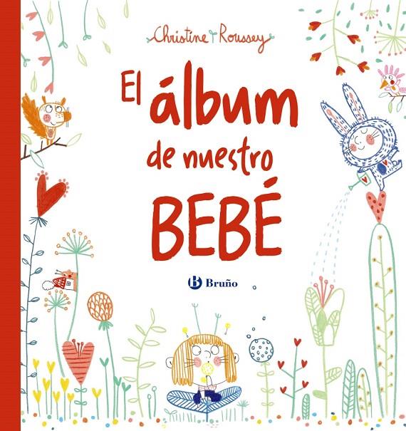 El álbum de nuestro bebé | 9788469624784 | Roussey, Christine | Librería Castillón - Comprar libros online Aragón, Barbastro