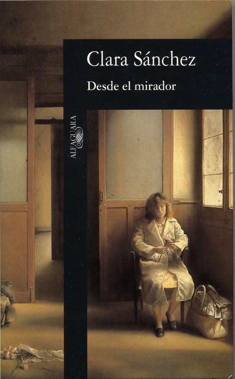 DESDE EL MIRADOR | 9788420482248 | SANCHEZ, CLARA | Librería Castillón - Comprar libros online Aragón, Barbastro