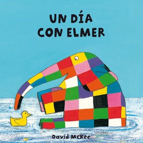 Un día con Elmer | 9788448835286 | MCKEE, DAVID | Librería Castillón - Comprar libros online Aragón, Barbastro