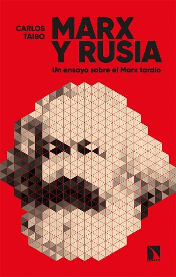 Marx y Rusia | 9788413523620 | Taibo Arias, Carlos | Librería Castillón - Comprar libros online Aragón, Barbastro