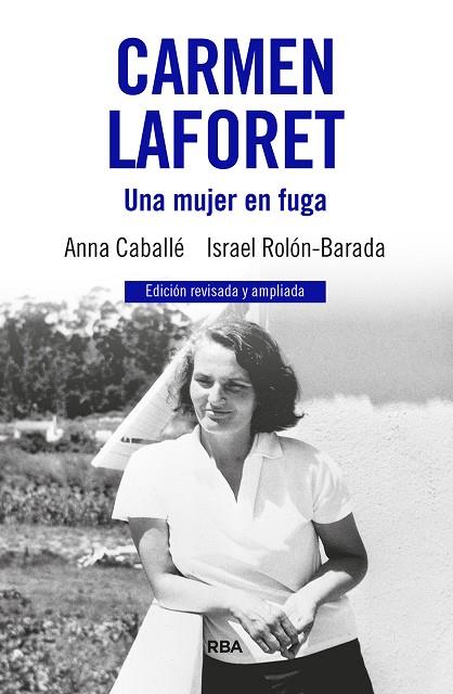 Carmen Laforet. Una mujer en fuga | 9788411326346 | Caballé, Anna/Rolón, Israel | Librería Castillón - Comprar libros online Aragón, Barbastro