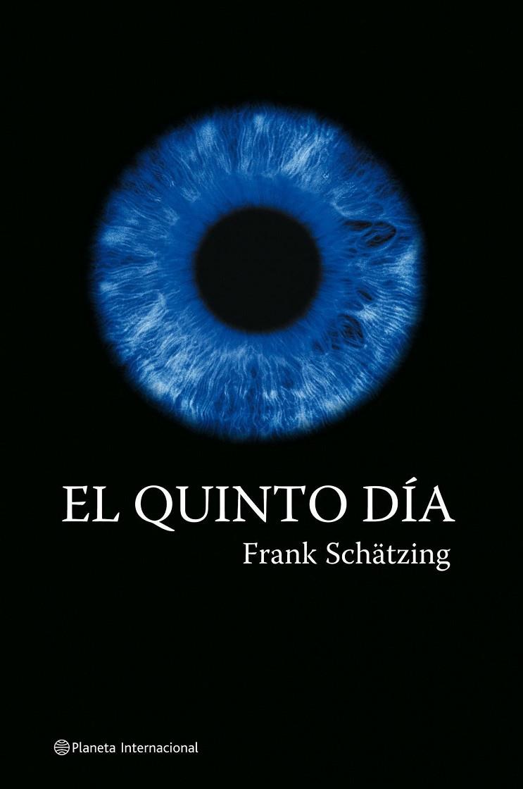 QUINTO DIA, EL | 9788408060055 | SCHATZING, FRANK | Librería Castillón - Comprar libros online Aragón, Barbastro