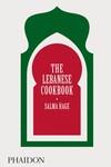 THE LEBANESE COOKBOOK | 9780714879093 | Salma Hage | Librería Castillón - Comprar libros online Aragón, Barbastro