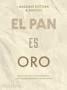 ESP EL PAN ES ORO | 9780714876146 | Massimo Bottura y otros | Librería Castillón - Comprar libros online Aragón, Barbastro