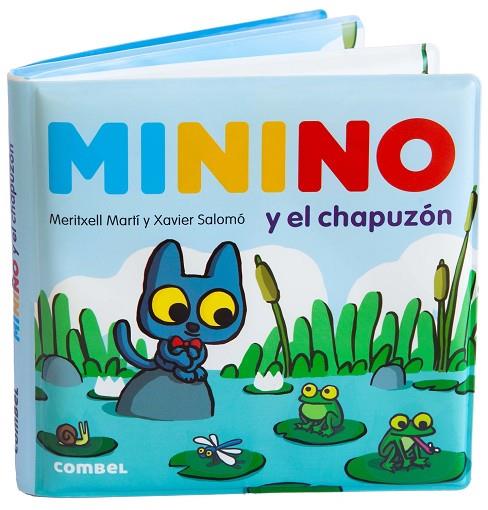 Minino y el chapuzón | 9788491018827 | Martí Orriols, Meritxell | Librería Castillón - Comprar libros online Aragón, Barbastro