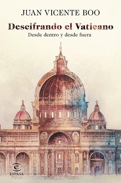 Descifrando el Vaticano | 9788467059878 | Boo, Juan Vicente | Librería Castillón - Comprar libros online Aragón, Barbastro