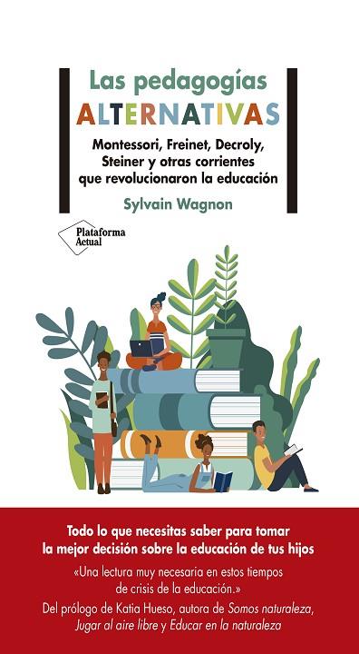 Las pedagogías alternativas | 9788418582479 | Wagnon, Sylvain | Librería Castillón - Comprar libros online Aragón, Barbastro