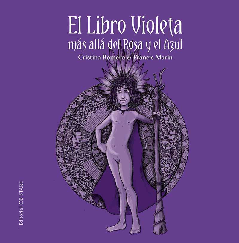 El libro violeta EL (N.E.) | 9788412310696 | Romero Miralles, Cristina ; Marín González, Francisco | Librería Castillón - Comprar libros online Aragón, Barbastro