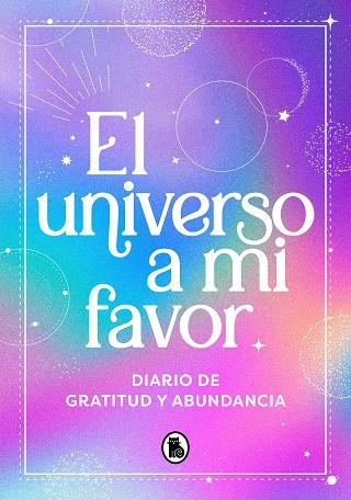 El universo a mi favor | 9788402428936 | Varios autores | Librería Castillón - Comprar libros online Aragón, Barbastro