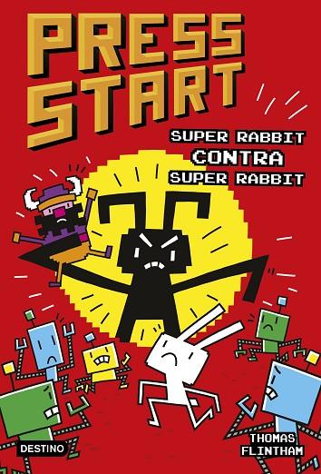 Press Start 4. Super Rabbit contra Super Rabbit | 9788408253969 | Flintham, Thomas | Librería Castillón - Comprar libros online Aragón, Barbastro