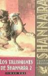 TALISMANES DE SHANNARA 2, LOS (RUSTEGA) | 9788448031329 | BROOKS, TERRY | Librería Castillón - Comprar libros online Aragón, Barbastro