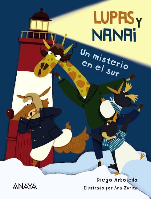 Lupas y Nanai. Un misterio en el sur | 9788469890806 | Arboleda, Diego | Librería Castillón - Comprar libros online Aragón, Barbastro
