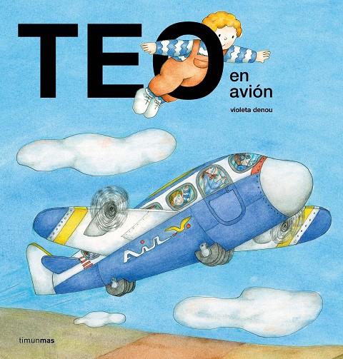 Teo en avión | 9788408209751 | Denou, Violeta | Librería Castillón - Comprar libros online Aragón, Barbastro
