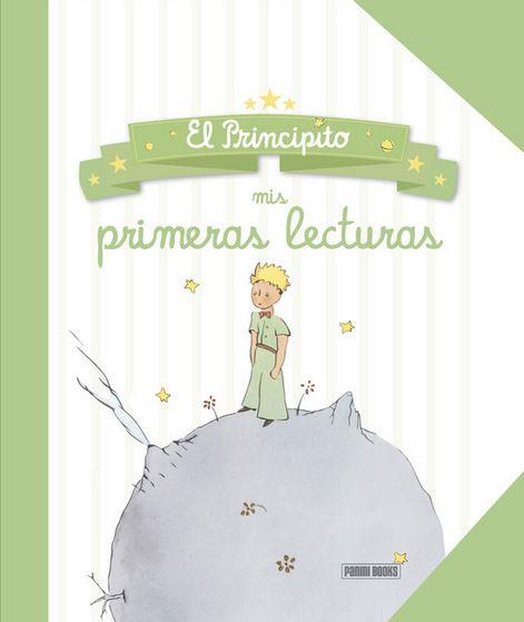 EL PRINCIPITO MIS PRIMERAS LECTURAS 2018 | 9788491672074 | PANINI BOOKS | Librería Castillón - Comprar libros online Aragón, Barbastro