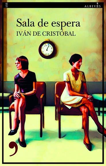 Sala de espera | 9788419615381 | de Cristóbal, Iván | Librería Castillón - Comprar libros online Aragón, Barbastro