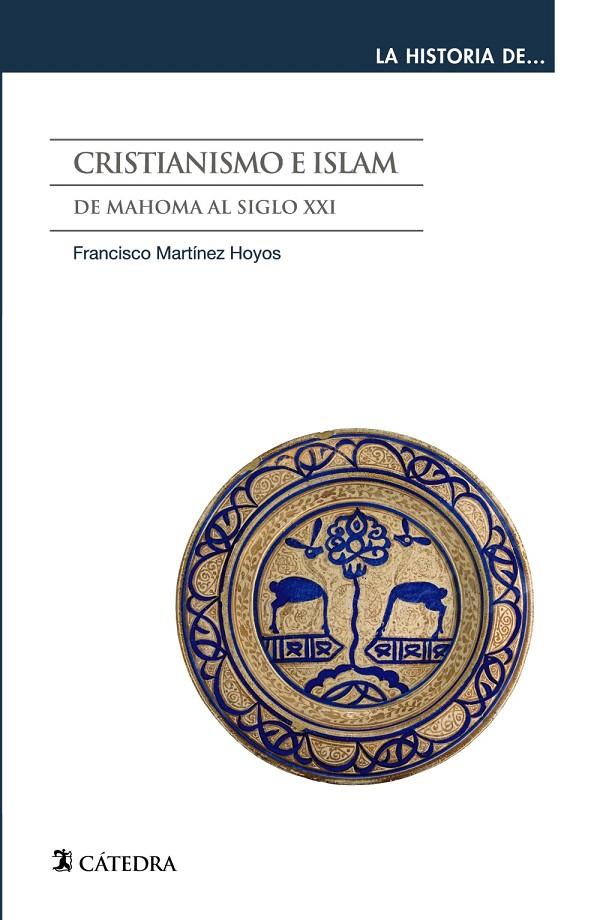Cristianismo e islam | 9788437641034 | Martínez Hoyos, Francisco | Librería Castillón - Comprar libros online Aragón, Barbastro