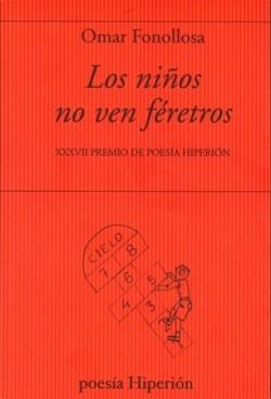 LOS NIÑOS NO VEN FERETROS | 9788490022009 | OMAR FONOLLOSA | Librería Castillón - Comprar libros online Aragón, Barbastro