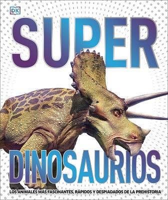 Superdinosaurios | 9780241537862 | DK | Librería Castillón - Comprar libros online Aragón, Barbastro