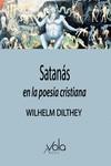 Satanás en la poesía cristiana | 9788412484205 | Dilthey, Wilhelm / Gerhard, Carlos | Librería Castillón - Comprar libros online Aragón, Barbastro