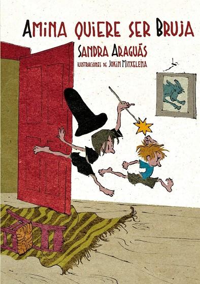 AMINA QUIERE SER BRUJA | 9788494926426 | Sandra Araguás Pueyo | Librería Castillón - Comprar libros online Aragón, Barbastro