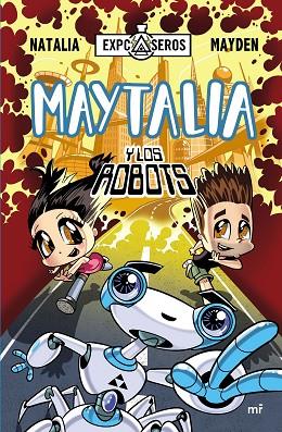 Maytalia y los robots | 9788427042407 | Natalia/Mayden | Librería Castillón - Comprar libros online Aragón, Barbastro