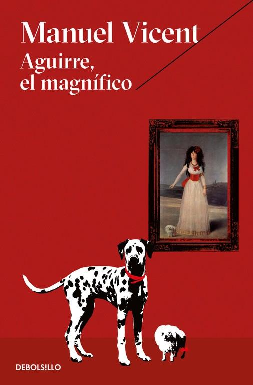 Aguirre, el magnífico | 9788466333474 | VICENT, MANUEL | Librería Castillón - Comprar libros online Aragón, Barbastro