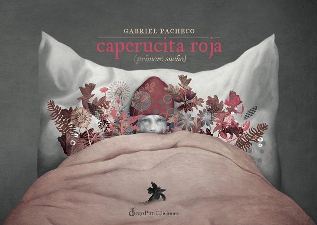 Caperucita roja (primero sueño) | 9788412192230 | Pacheco, Gabriel | Librería Castillón - Comprar libros online Aragón, Barbastro