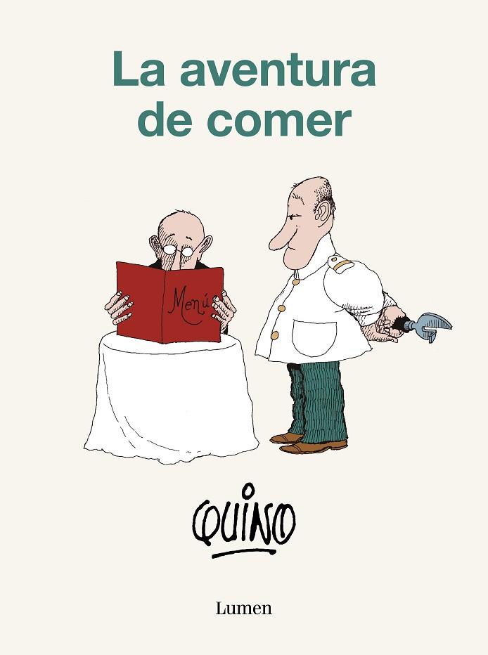 La aventura de comer | 9788426423825 | Quino | Librería Castillón - Comprar libros online Aragón, Barbastro