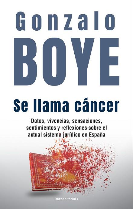 Se llama cáncer | 9788418870361 | Boye, Gonzalo | Librería Castillón - Comprar libros online Aragón, Barbastro
