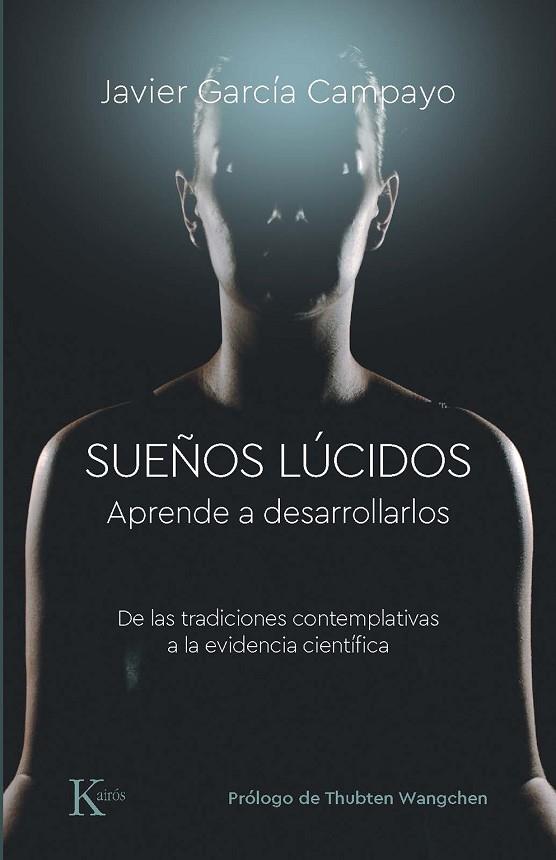 Sueños lúcidos | 9788499889832 | García Campayo, Javier | Librería Castillón - Comprar libros online Aragón, Barbastro