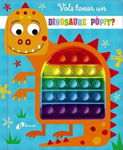 Vols tocar un dinosaure pòpit? | 9788413491929 | Greening, Rosie | Librería Castillón - Comprar libros online Aragón, Barbastro