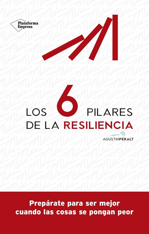 Los 6 pilares de la resiliencia | 9788418582073 | Peralt, Agustín | Librería Castillón - Comprar libros online Aragón, Barbastro