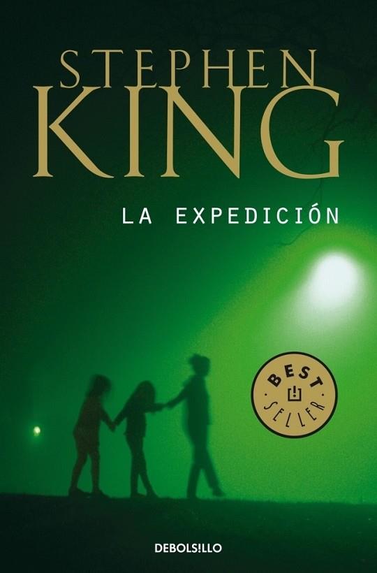 EXPEDICIÓN, LA (NUEVA EDICIÓN AMPLIADA) | 9788483468005 | KING, STEPHEN | Librería Castillón - Comprar libros online Aragón, Barbastro