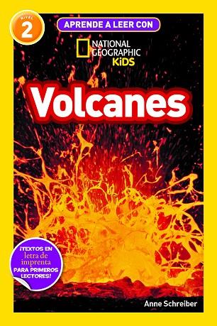 Aprende a leer con National Geographic (Nivel 2) - Volcanes | 9788482988252 | Schreiber, Anne | Librería Castillón - Comprar libros online Aragón, Barbastro