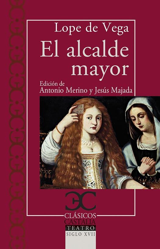 El alcalde mayor | 9788497408585 | Lope de Vega, Félix | Librería Castillón - Comprar libros online Aragón, Barbastro
