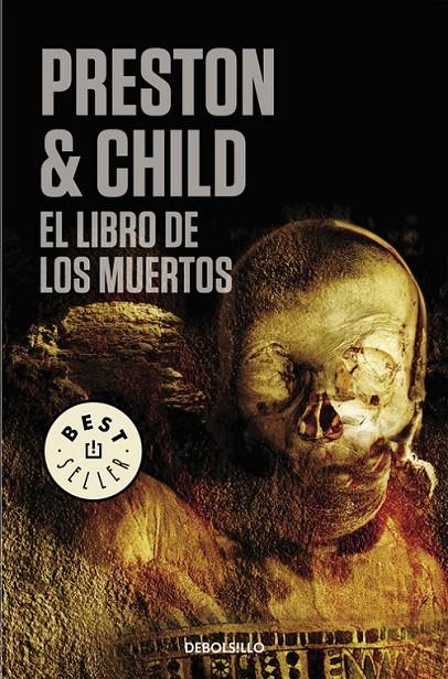 LIBRO DE LOS MUERTOS, EL | 9788483465851 | PRESTON, DOUGLAS; CHILD, LINCOLN | Librería Castillón - Comprar libros online Aragón, Barbastro