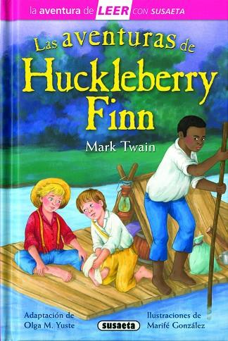 Las aventuras de Huckleberry Finn | 9788467791174 | Twain, Mark (adapt. Olga M. Yuste) | Librería Castillón - Comprar libros online Aragón, Barbastro