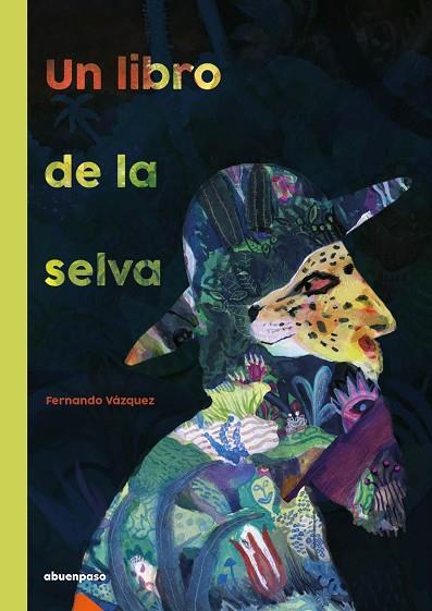 Un libro de la selva | 9788417555641 | Vázquez Mahía, Fernando | Librería Castillón - Comprar libros online Aragón, Barbastro