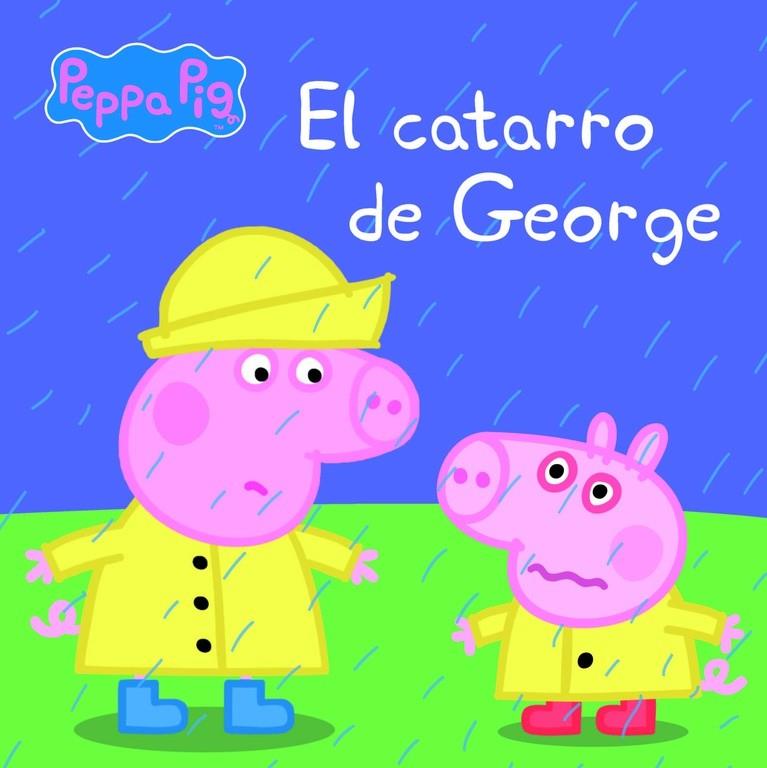 El catarro de George (Peppa Pig. Primeras lecturas 14) | 9788448840532 | Peppa Pig | Librería Castillón - Comprar libros online Aragón, Barbastro