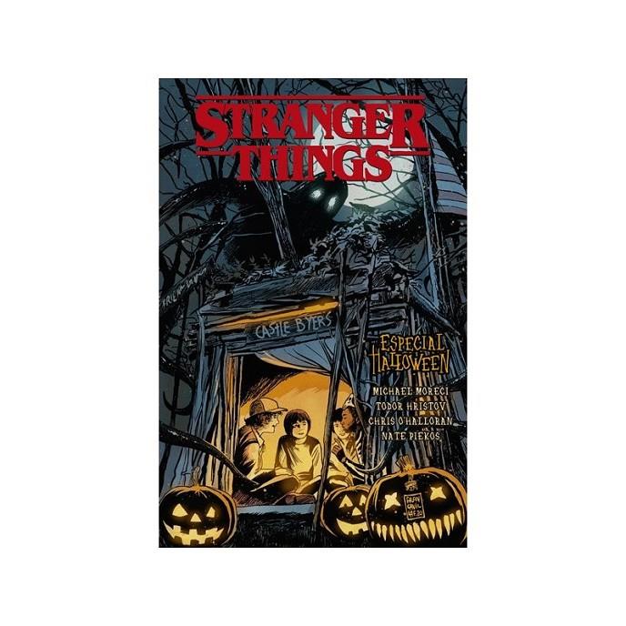 Stranger Things: especial Halloween | 9788467943412 | Moreci, Michael / Hristov, Todor / O'halloran, Chris | Librería Castillón - Comprar libros online Aragón, Barbastro