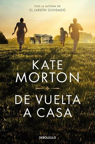 De vuelta a casa | 9788466375016 | Morton, Kate | Librería Castillón - Comprar libros online Aragón, Barbastro