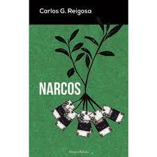Narcos | 9788491390510 | G. Reigosa, Carlos | Librería Castillón - Comprar libros online Aragón, Barbastro