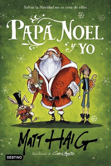 Papá Noel y yo | 9788408232933 | Haig, Matt | Librería Castillón - Comprar libros online Aragón, Barbastro