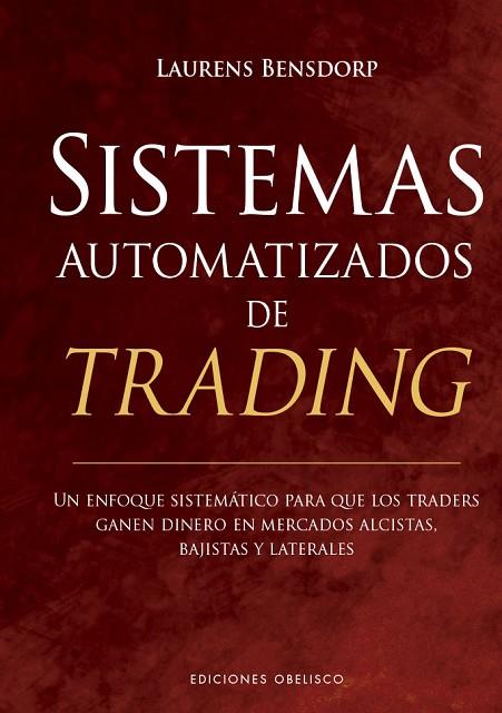 Sistemas automatizados de trading | 9788491119234 | Bensdorp, Laurens | Librería Castillón - Comprar libros online Aragón, Barbastro